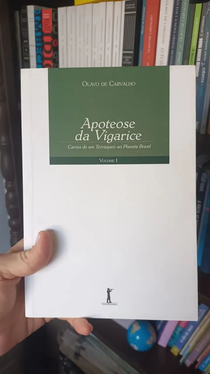 Apoteose da Vigarice - Olavo de Carvalho