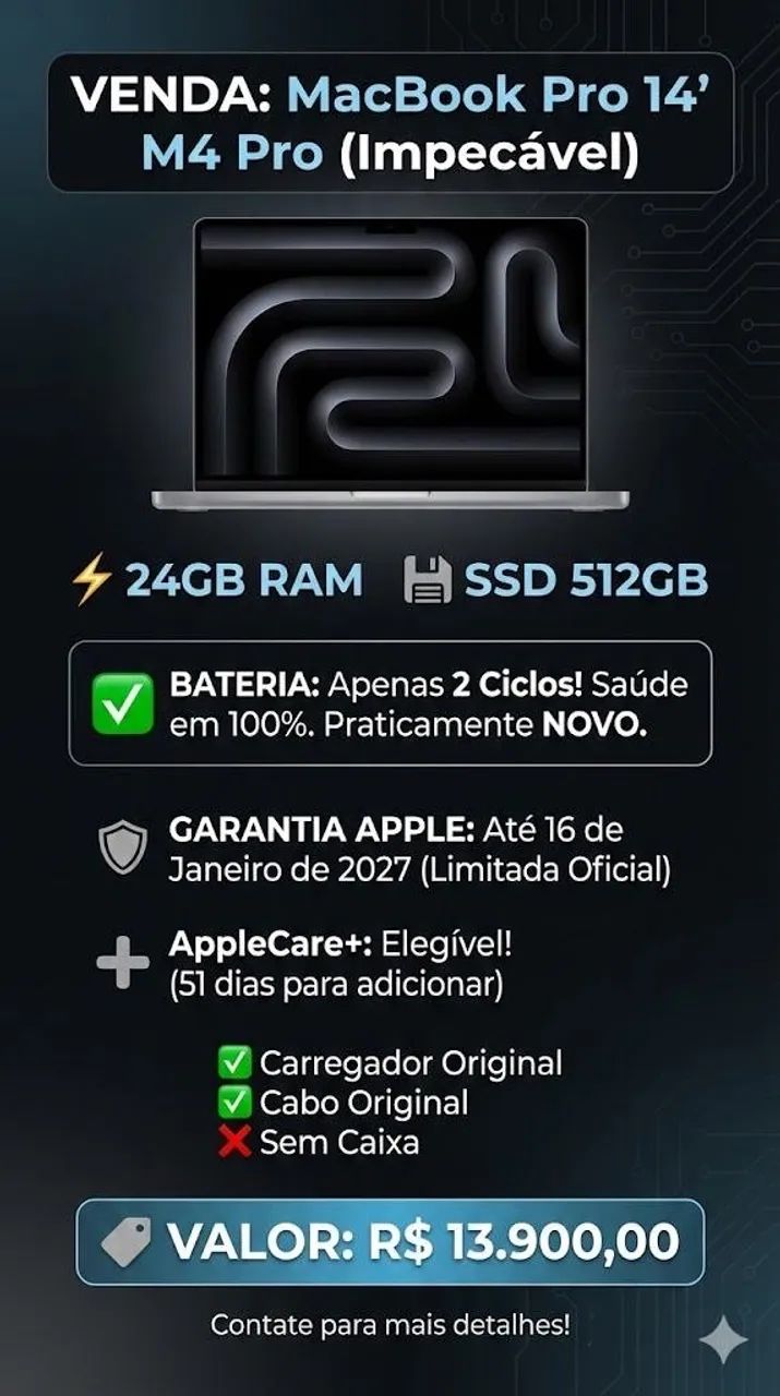 MacBook PRO M4 PRO | 24GB RAM | 512GB SSD | Garantia Apple até 2027 | Novo