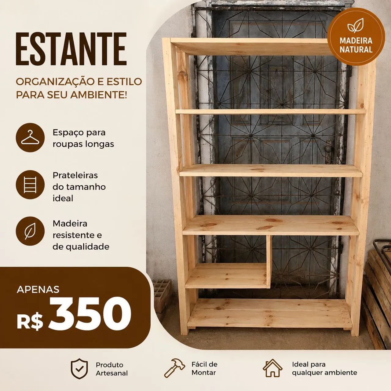 Estante é organizadora
