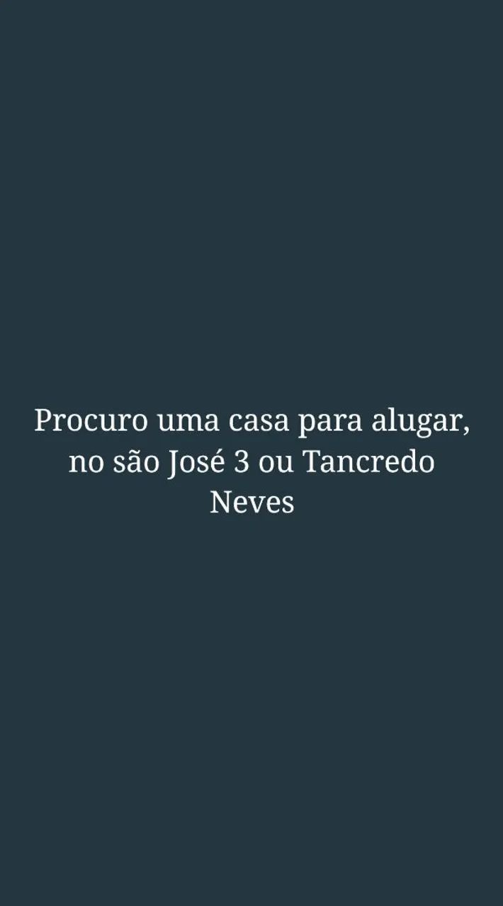 Estou procurando casa ou apartamento 