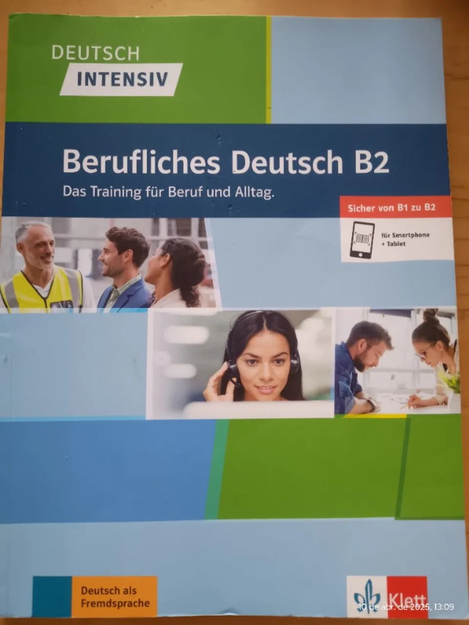 Deutsch INTENSIV Berufliches Deutsch B2.Das Training für Beruf und Alltag. Enfermeiros/aso