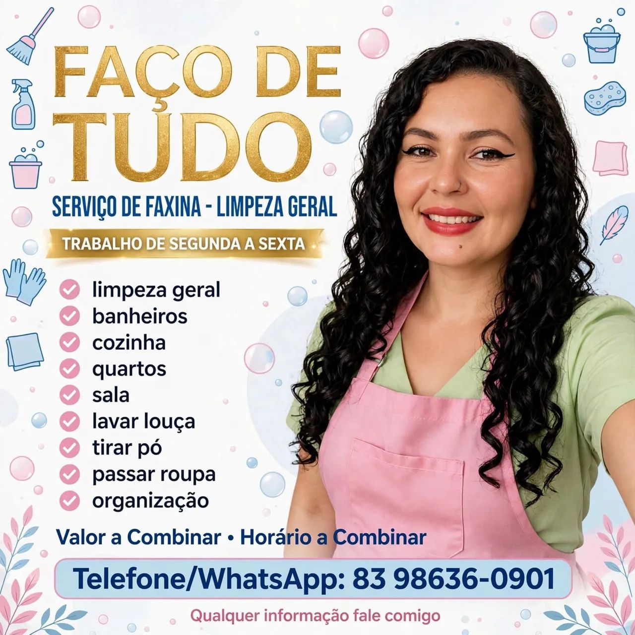 Sou diarista e faço faxina 