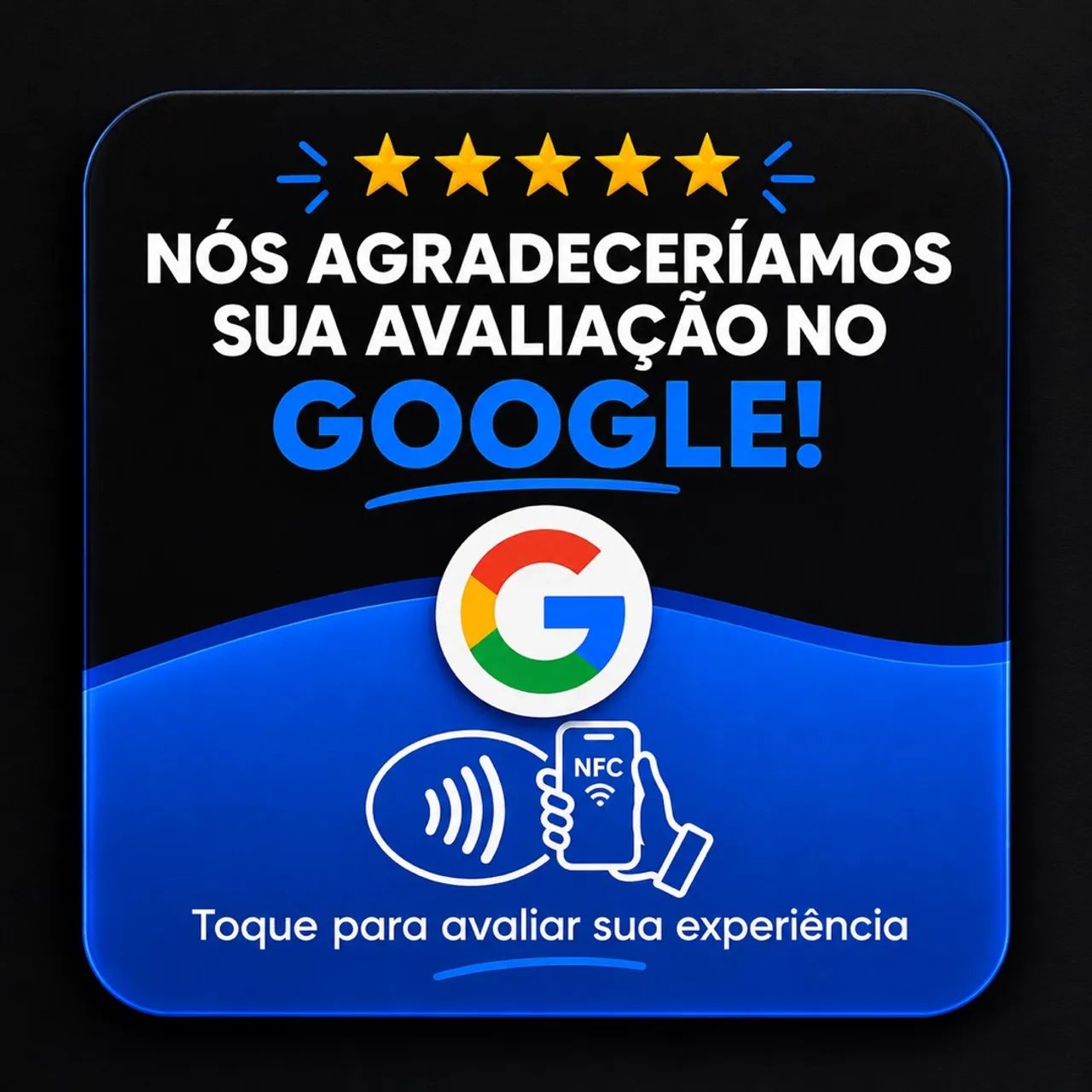 PLACA DE AVALIAÇÃO DO GOOGLE 