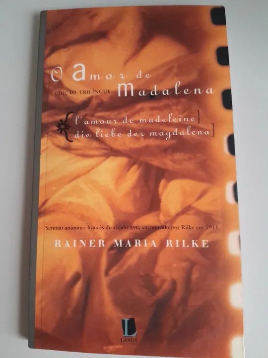 Amor de Madalena -Rilke Sermão Anônimo  do Séc. XVIi -