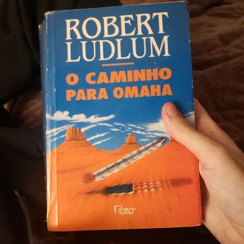Livro: O Caminho Para Omaha - Robert Ludlum