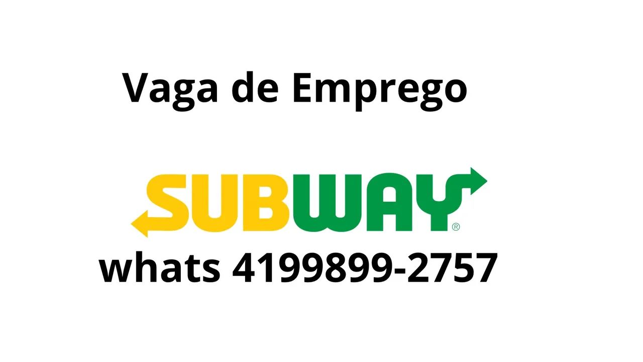 Vaga de emprego Atendente Subway. 