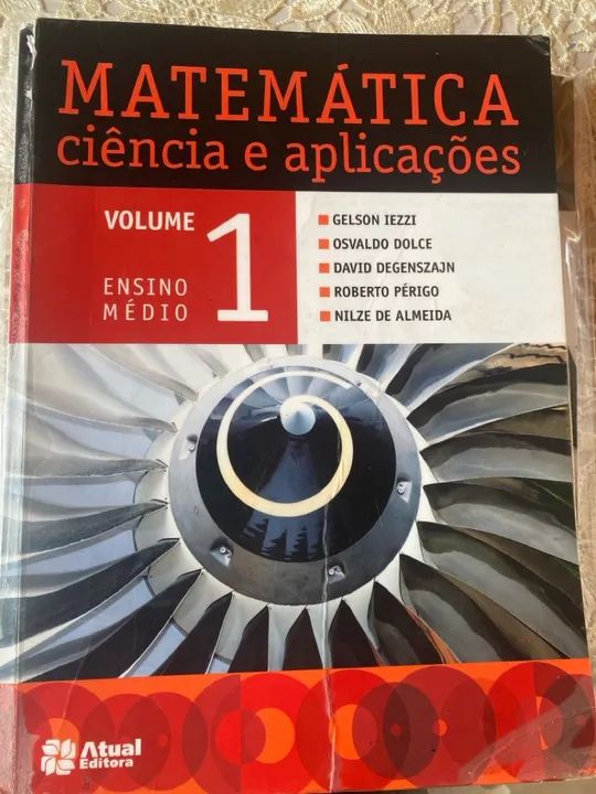 Matemática - Ciência e Aplicações - Volume 1 - Ensino Médio