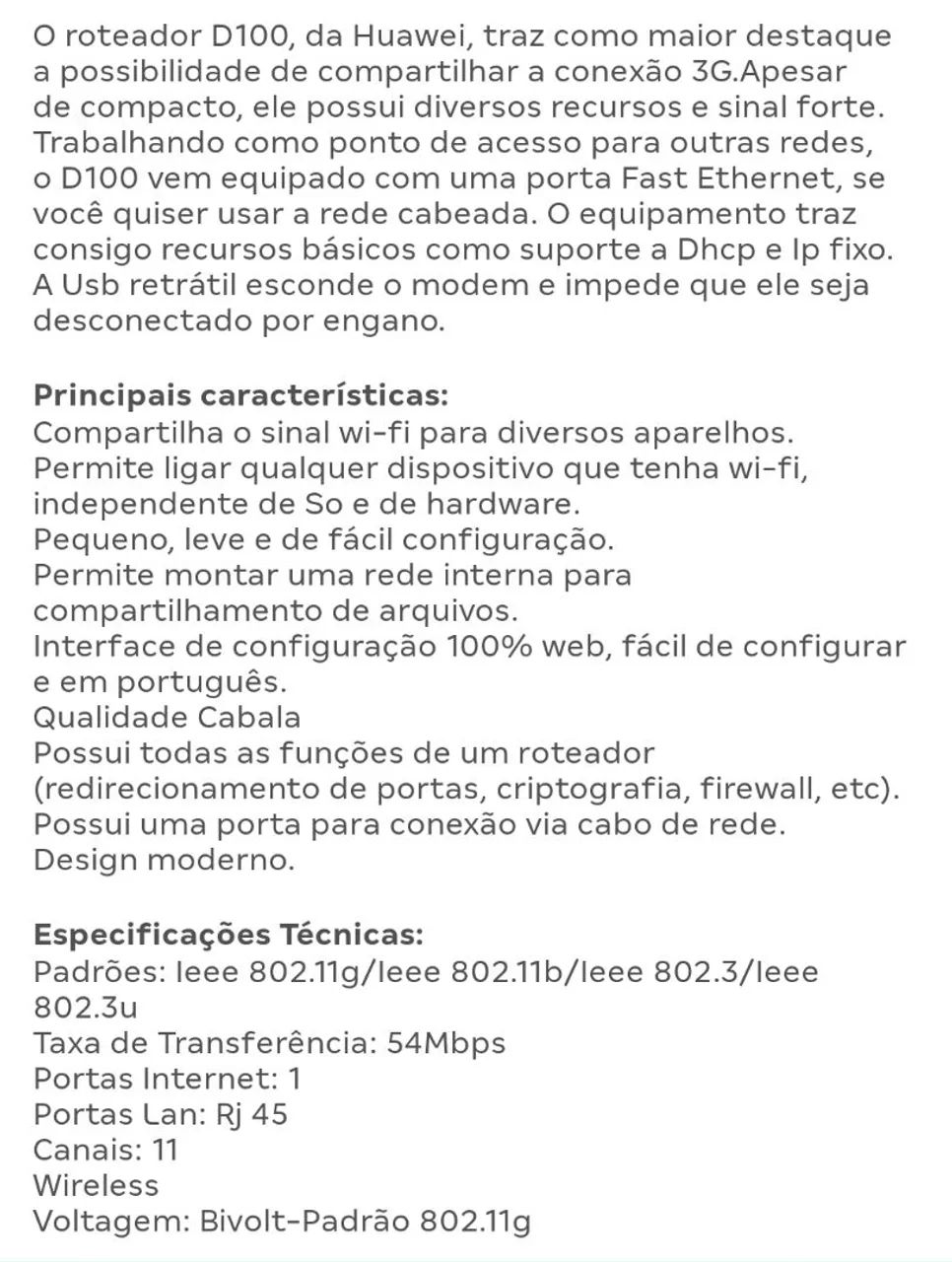 Roteador Huawei 3G modelo D100 e modem E220 - Foto 4