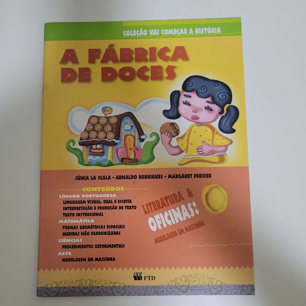 A Fábrica de Doces - Coleção Vai Começar a História