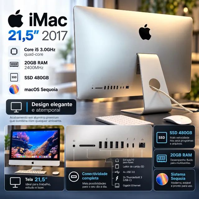 iMac 21,5 polegadas 2017 / 20gb ram / 2GB Radeon / 480GB ssd