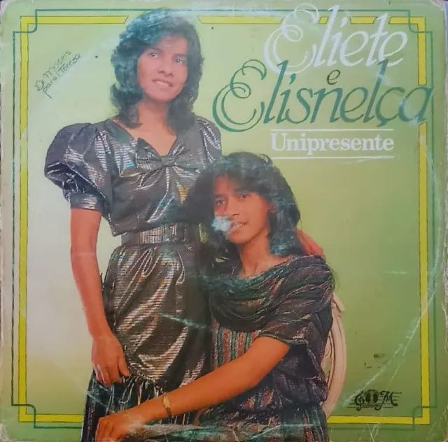 Lp Disco de Vinil Gospel Evangélico - Eliete E Elisnelça - Unipresente - Raro