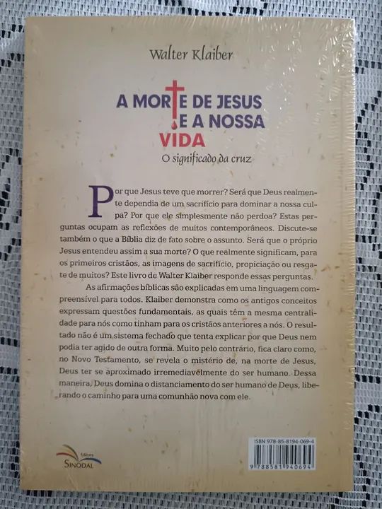 A morte de Jesus e a nossa vida. Walter Klaiber - Foto 2
