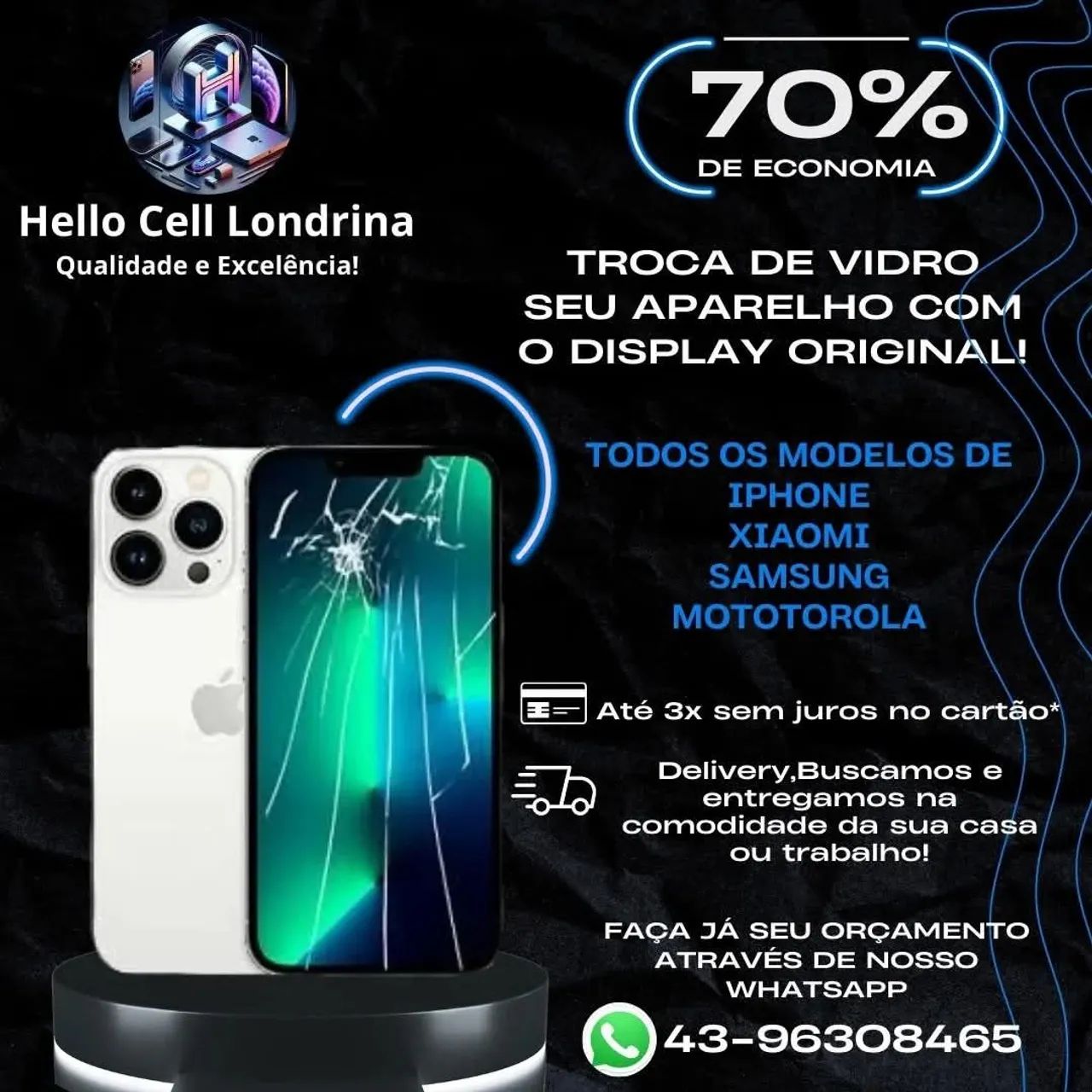 Troca de Tela iPhone, Xiaomi, Samsung e Motorola - 70% de Desconto!
