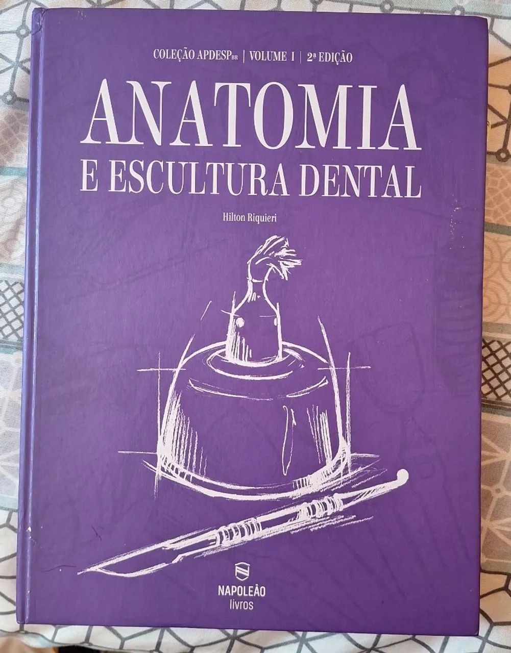 Livro Anatomia e Escultura Dental