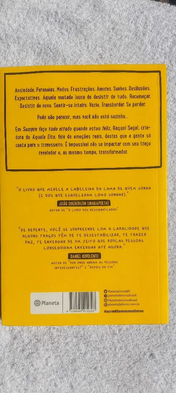 Livro "Sempre Faço Tudo Errado Quando Estou Feliz" - Raquel Segal | Ótimo Estado - Foto 2