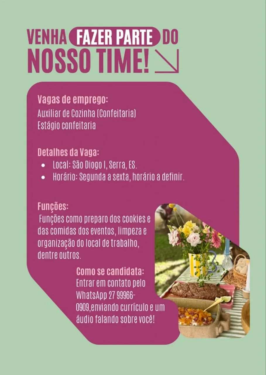 Vaga de emprego - Auxiliar confeitaria e Estágio