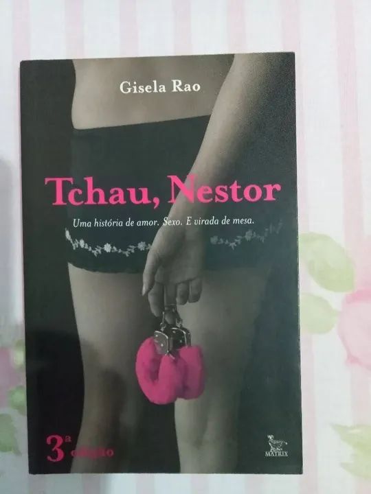 Livro Tchau Nestor Uma história de amor sexo e virada mesa