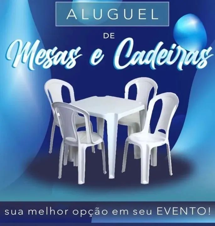 Locação de mesas e cadeiras  8,00$