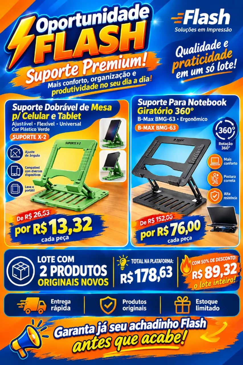 Lote de Oportunidade da Flash -Suporte Premium!