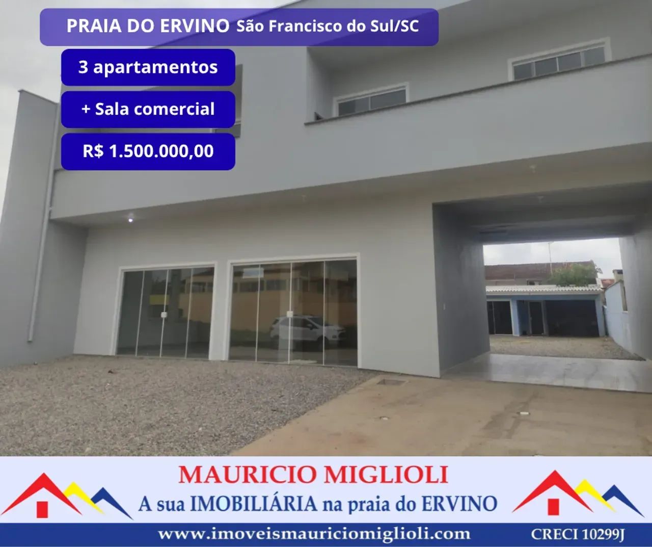Sala comercial com + 3 apartamentos  na Praia do Ervino