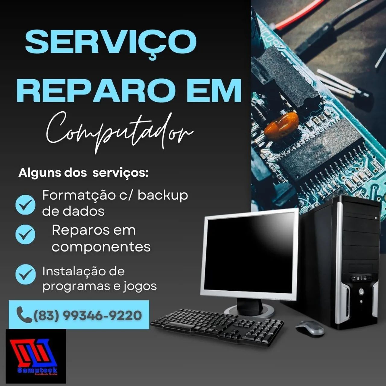 Serviços de ASSISTÊNCIA TÉCNICA para Computador, Notebook e Celular! 