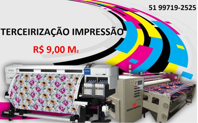 Terceirize suas impresões Sublimação R$ 9,00 o metro²