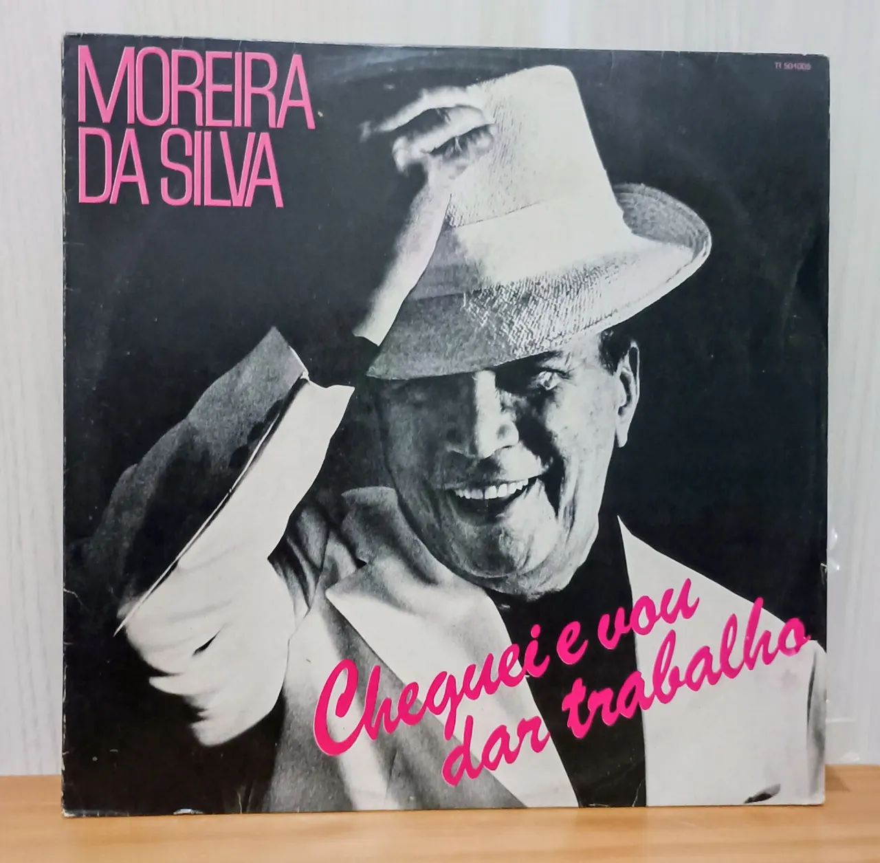 Moreira da Silva. Cheguei e vou dar trabalho. Disco de vinil.
