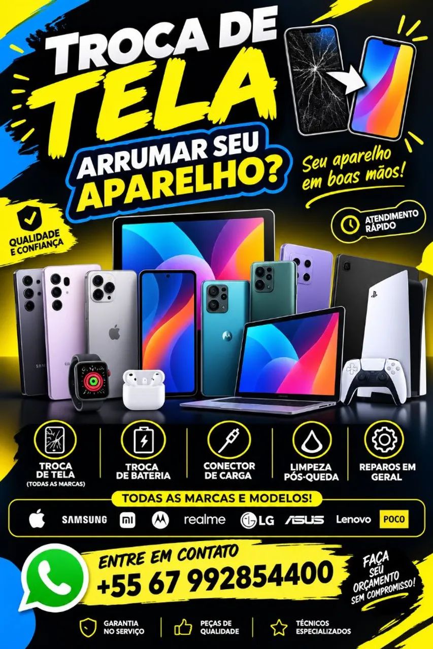 TROCA DE TELA E CONSERTO DE APARELHO ELETRÔNICO 