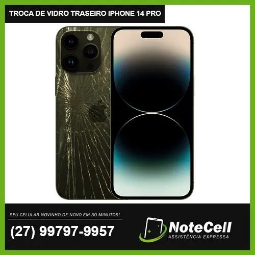 Troca de Vidro Traseiro iPhone 14 Pro (Tampa Traseira) - Garantia de 3 Meses!