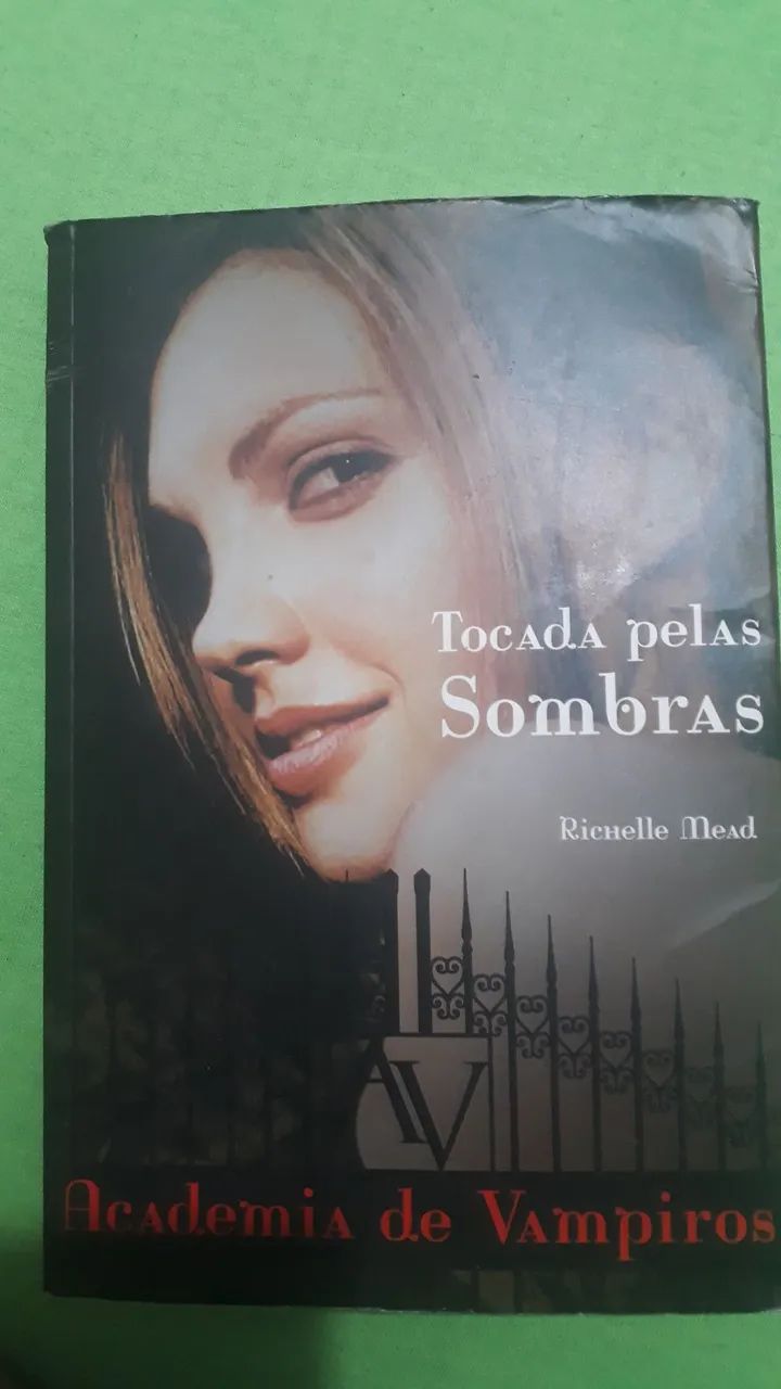 Academia de Vampiros - Tocada pelas Sombras - Richelle Mead