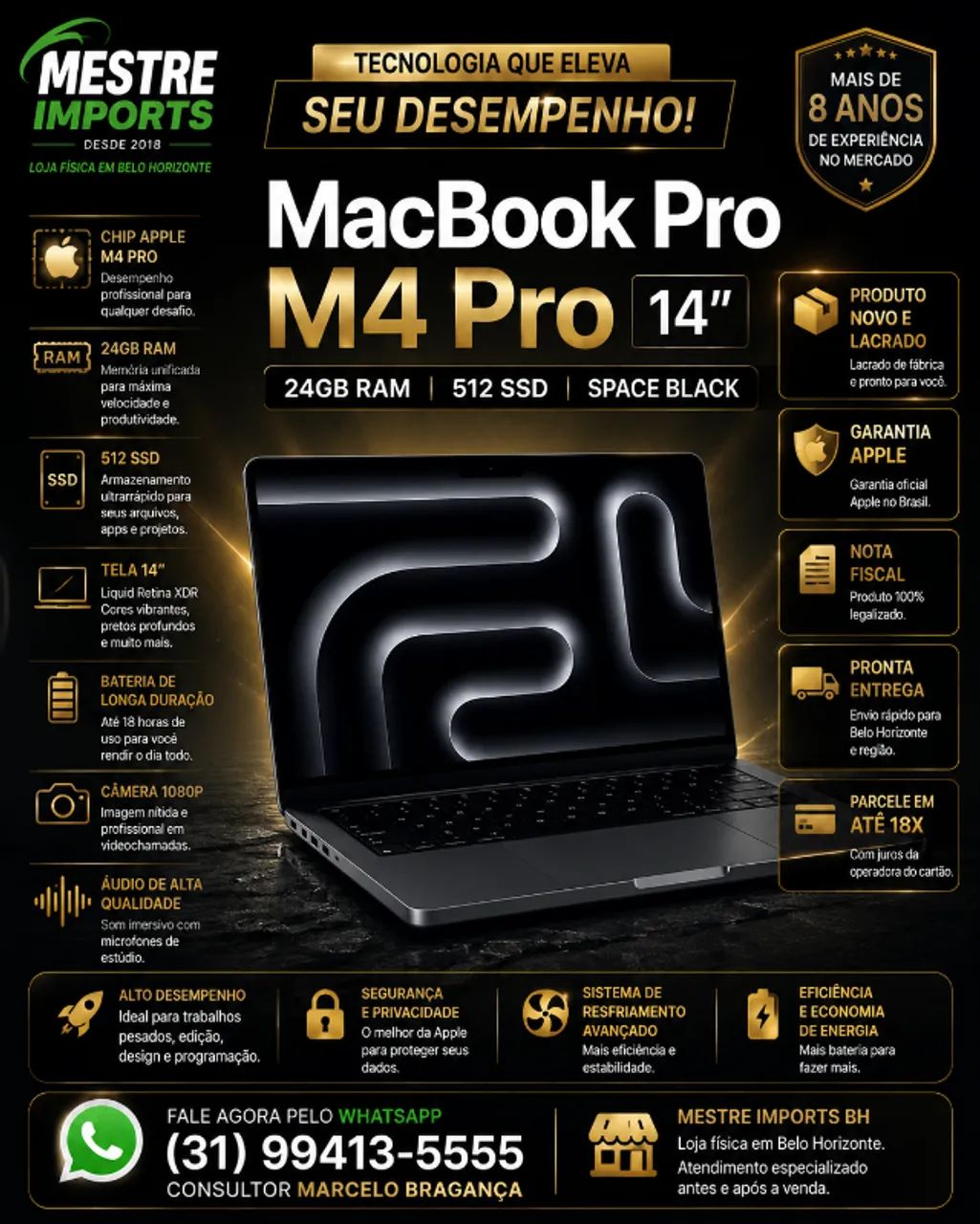 MacBook Pro M4 Pro 14 polegadas 24GB RAM 512GB SSD Space Black Novo Lacrado Nota Fiscal