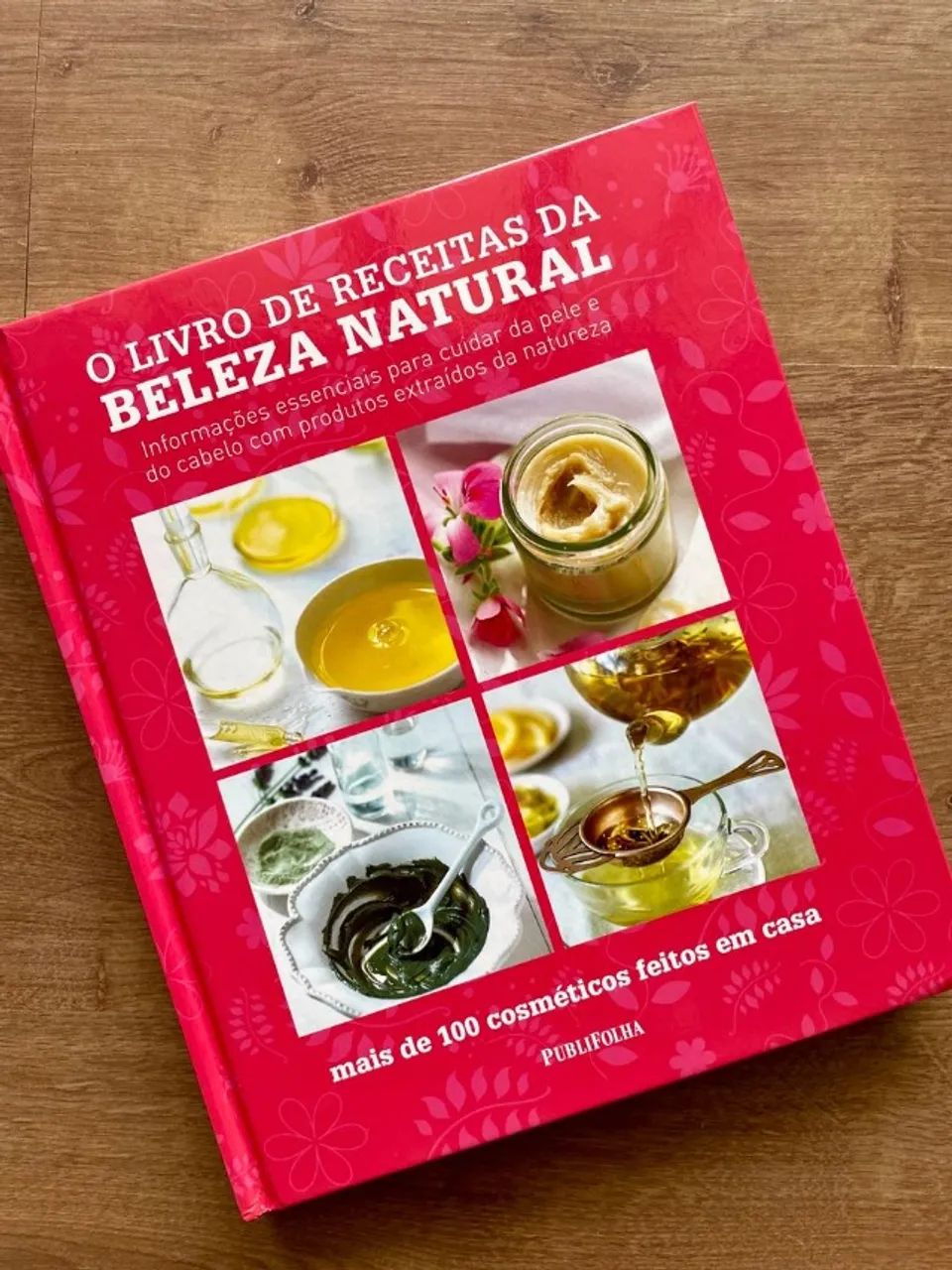 O Livro de Receitas da Beleza Natural