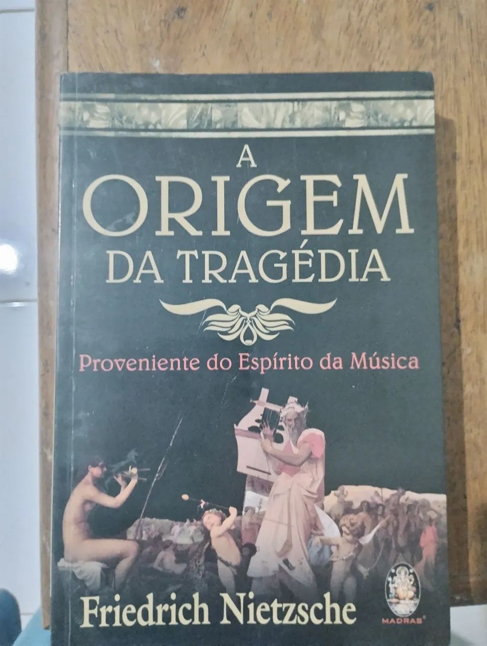 A Origem da Tragédia - Friedrich Nietzsche