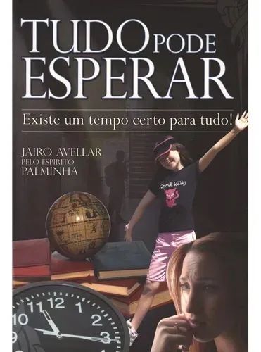 Tudo sem esperar - Jairo Avellar.