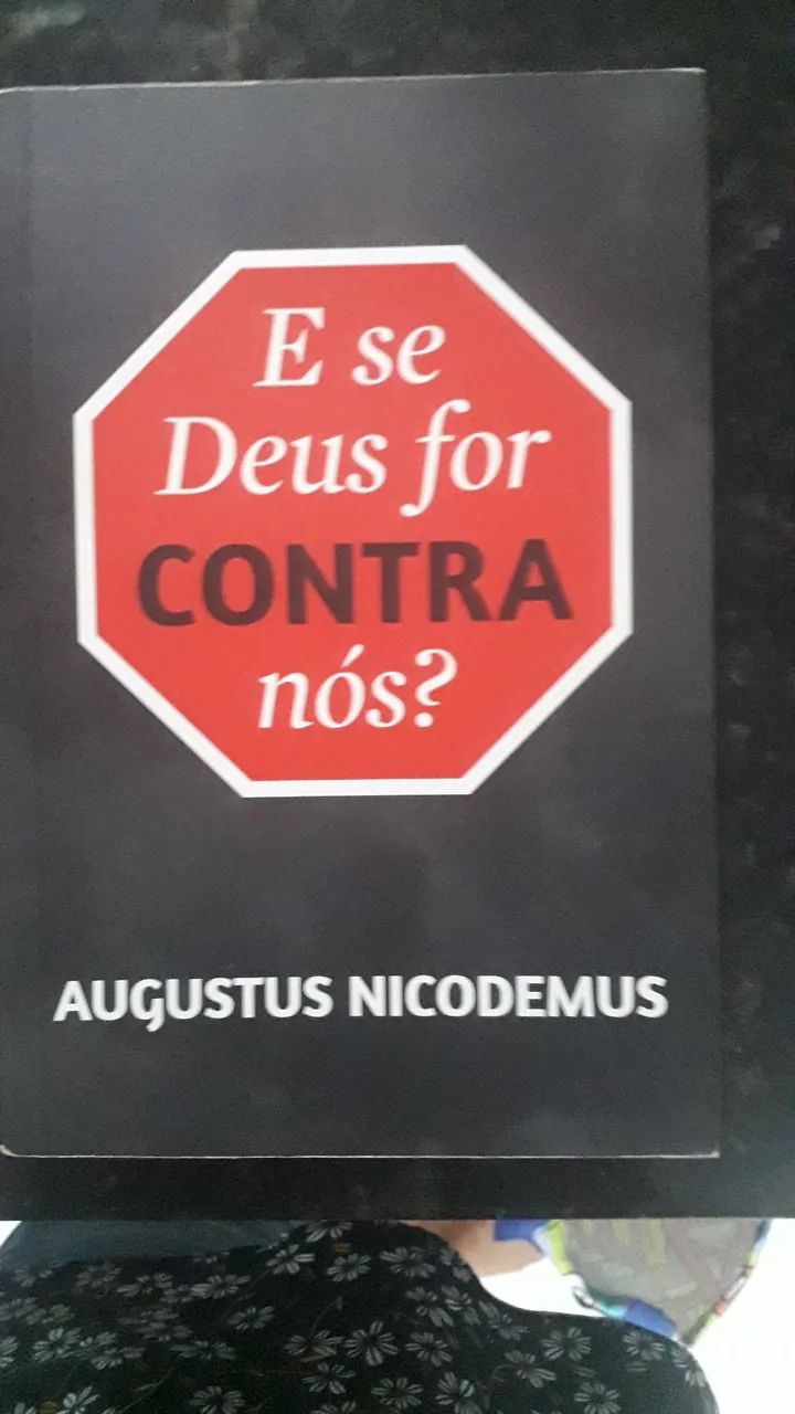 Livro 'E se Deus for contra nós?' - Augustus Nicodemus