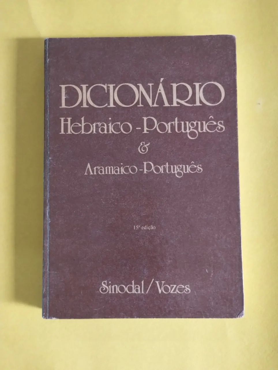 Dicionário Hebraico-Português e Aramaico-Português, Editoras Sinodal/Vozes
