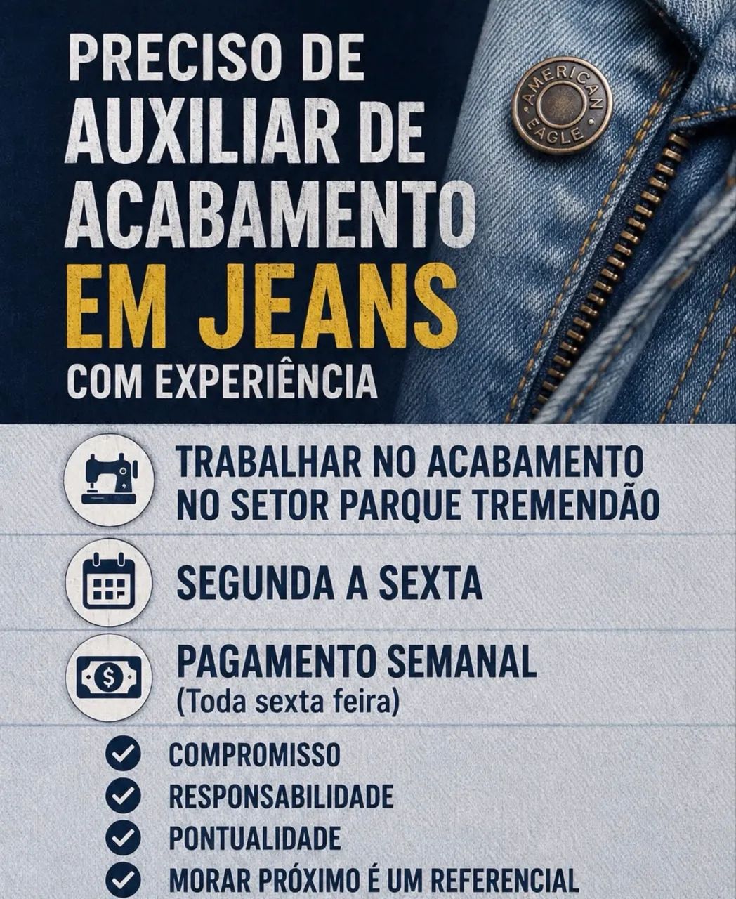 Preciso auxiliar para acabamento em jeans
