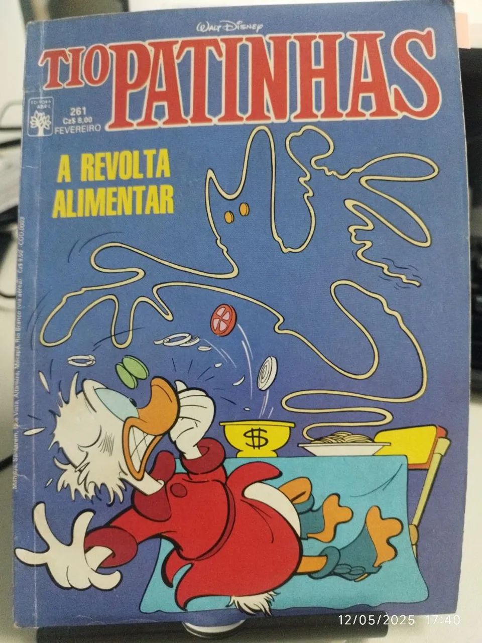 Tio Patinhas - A Revolta Alimentar. # 261. Editora Abril 