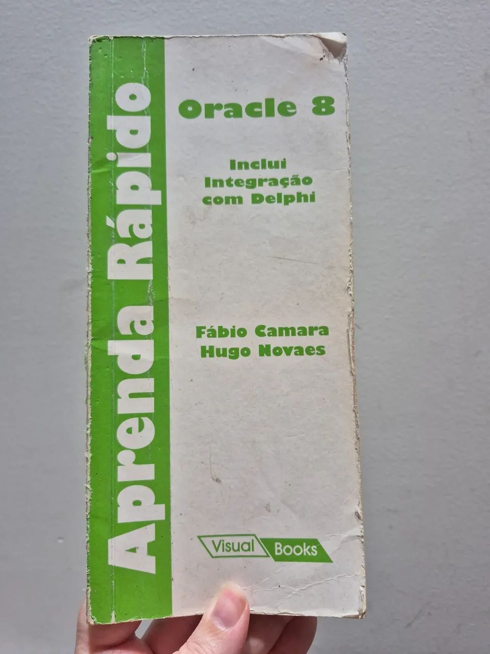 Livro aprenda rápido Oracle 8 inclui integração com delphi