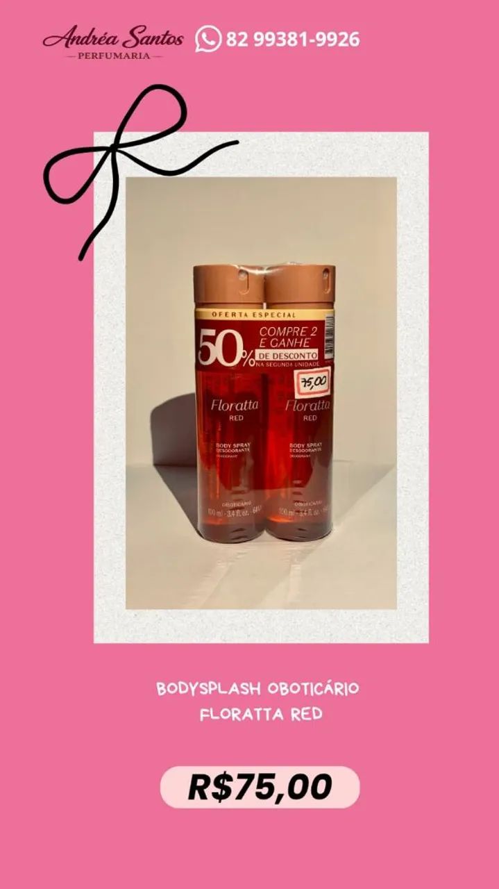 PRODUTOS BOTICÁRIO E EUDORA