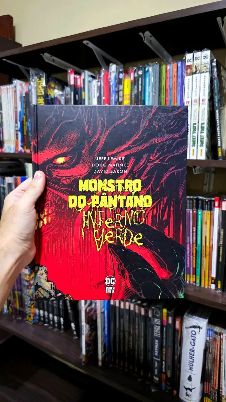Monstro do Pântano - Inferno Verde - DC Black Label - HQ Panini