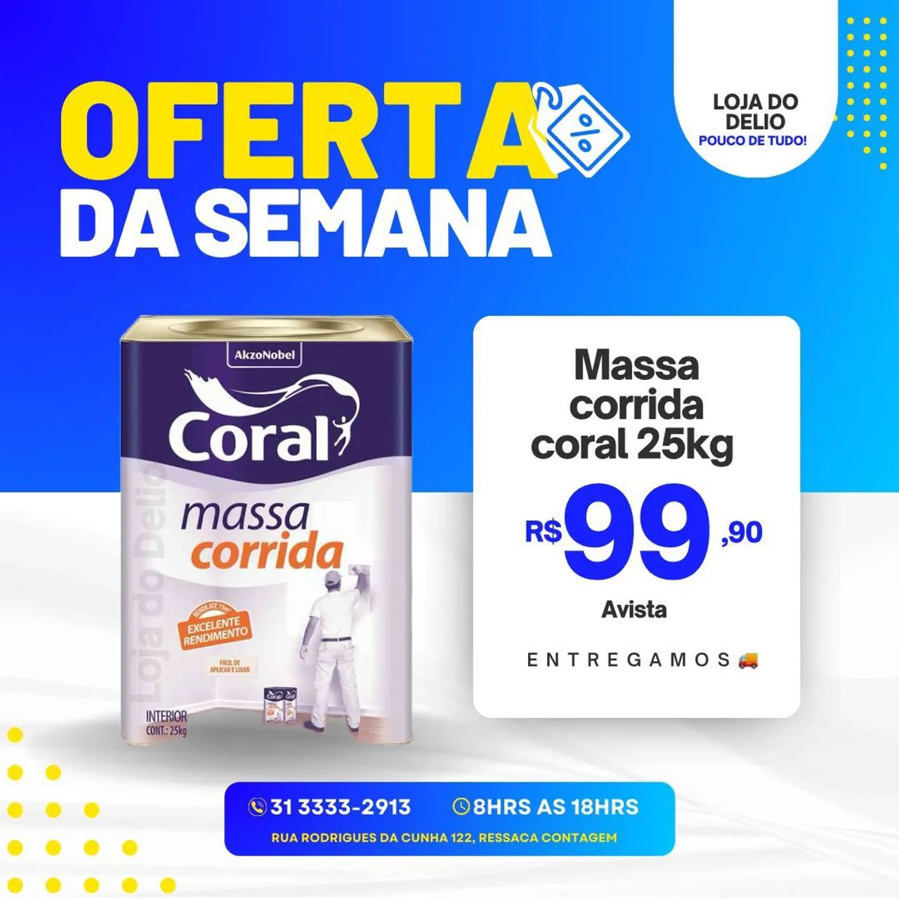 Massa corrida Coral 25kg - Oferta da Semana!