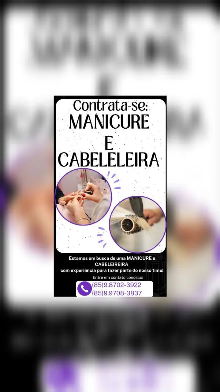 PRECISA -SE DE MANICURE E CABELEIREIRA 