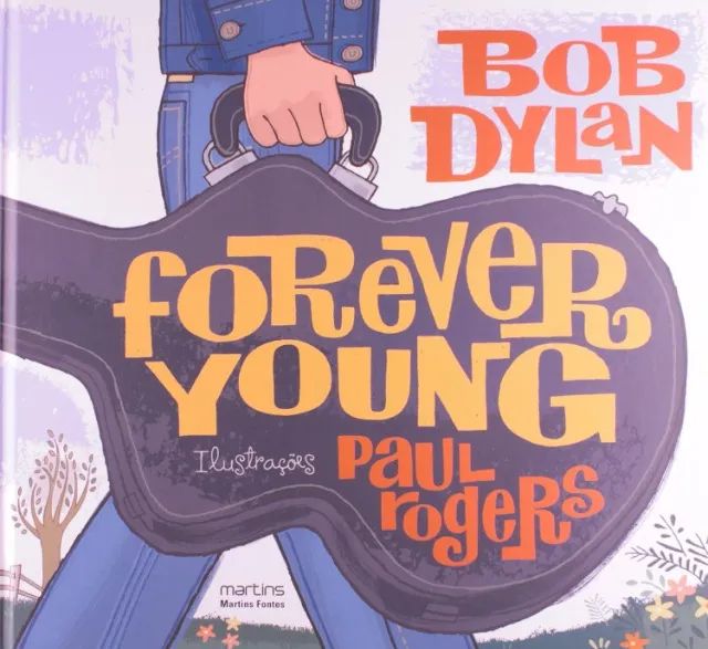 Forever Young - BOB DYLAN