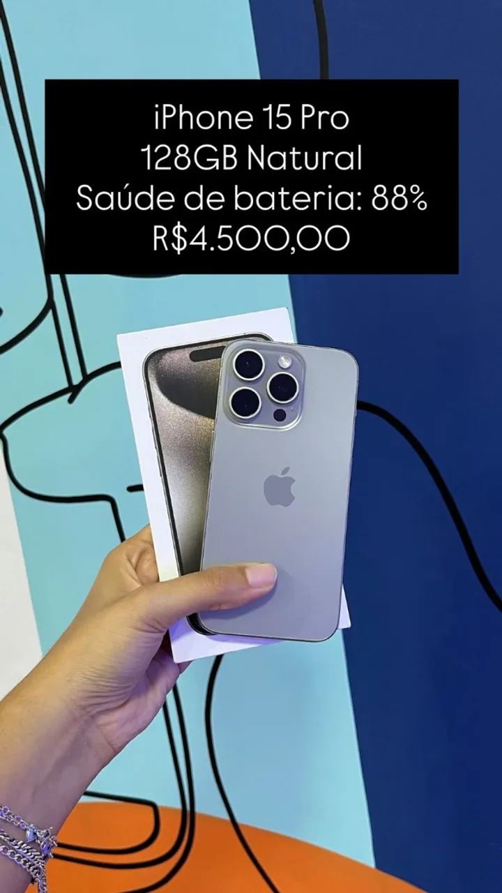 iPhone 15 Pro / 128GB / Natural / Saúde de bateria 88% / R$ 4.500