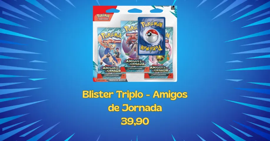 Blister Triplo Pokémon - Amigos de Jornada