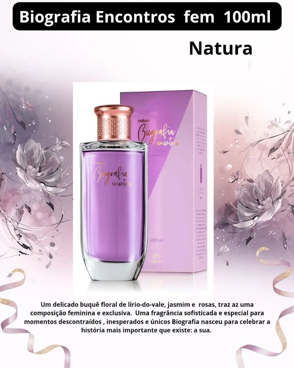 Biografia Encontros feminino Natura, 100ml 