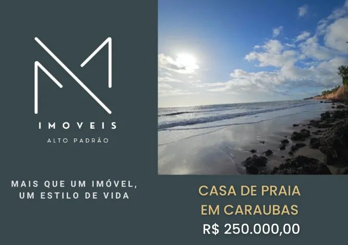 CASA DE PRAIA EM CARAUBAS, ESCRITURADA