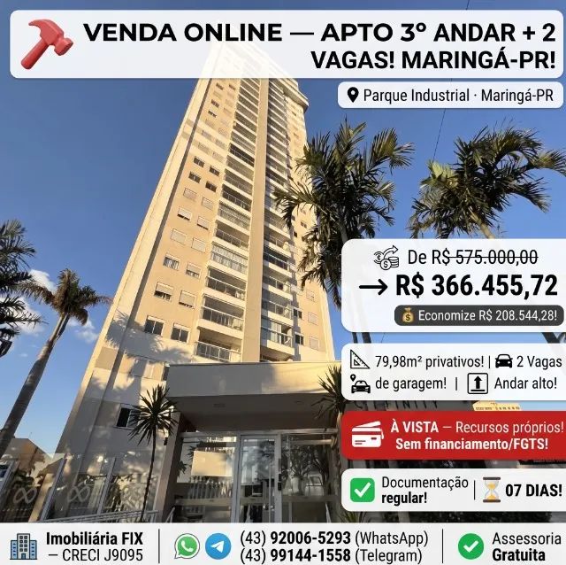 ? VENDA ONLINE ? APTO 3º ANDAR + 2 VAGAS! MARINGÁ-PR!