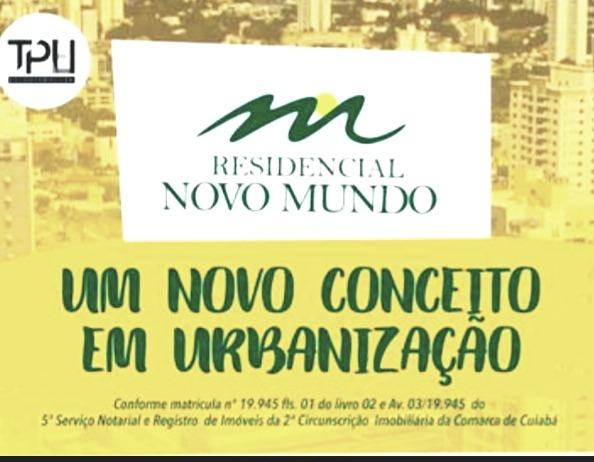 Campanha inédita, Residencial Novo Mundo com 0 de entrada